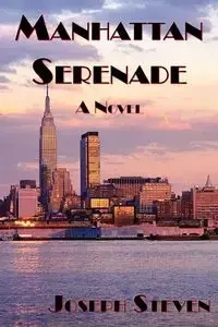 Manhattan Serenade - Steven Joseph