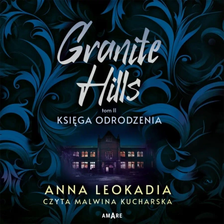 audiobook Granite Hills. Tom 2. Księga odrodzenia