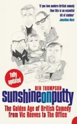 Sunshine on Putty - Ben Thompson