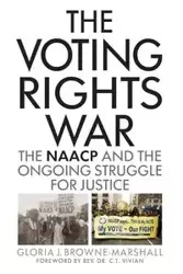 The Voting Rights War - Gloria J. Browne-Marshall