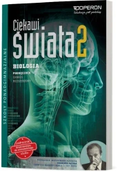 Biologia LO 2 Ciekawi świata podr ZR w.2018 OPERON - Kamil Kulpiński, Sebastian Grabowski