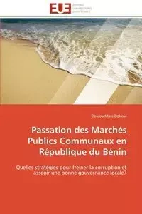 Passation des marchés publics communaux en république du bénin - DOKOUI-D