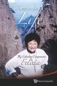 PASSION FOR LIFE - CHENG-WEN WU & CHWAN-WEN LIU