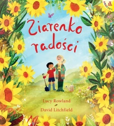 Ziarenko radości - Lucy Rowland, David Litchfield