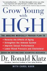Grow Young with HGH - Ronald Klatz