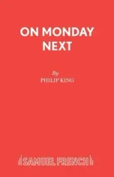 On Monday Next - Philip King