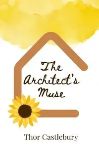The Architect's Muse - Castlebury Thor