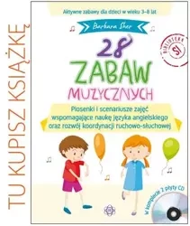 28 zabaw muzycznych. Książka - praca zbiorowa
