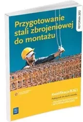 Przygotowanie stali zbrojeniowej do montażu WSiP - Mirosław Kozłowski