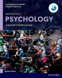 Oxford Resources for IB DP Psychology. Course Book - Alexey Popov