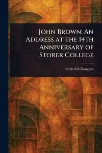 John Brown - Douglass Frederick