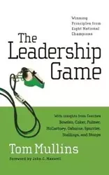 The Leadership Game - Tom Mullins