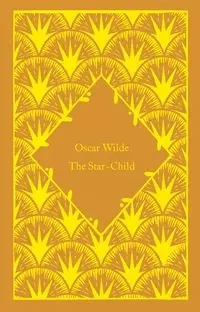 The Star-Child - Oscar Wilde