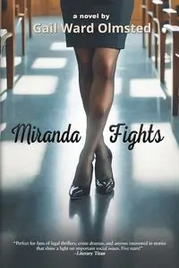 Miranda Fights - Gail Ward Olmsted