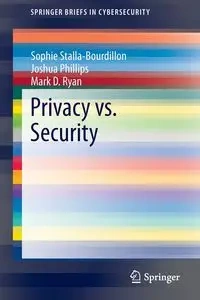 Privacy vs. Security - Sophie Stalla-Bourdillon