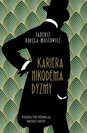 Wyższe sfery. Kariera Nikodema Dyzmy - Tadeusz Dołęga-Mostowicz, Natasza Socha