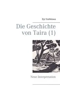 Die Geschichte von Taira (1) - Yoshikawa Eiji