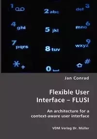 Flexible User Interface - FLUSI - Conrad Jan