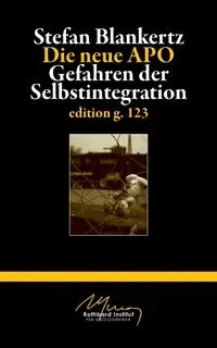 Die neue APO - Stefan Blankertz