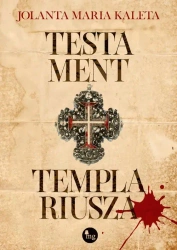 eBook Testament templariusza - Jolanta Maria Kaleta epub mobi