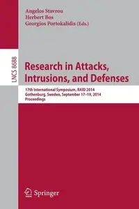 Research in Attacks, Intrusions and Defenses - Stavrou Angelos