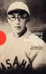 More Than a Baseball Team - Furumoto Ted Y.