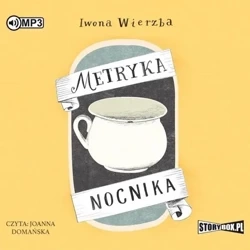 Metryka nocnika audiobook - Iwona Wierzba
