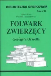 Biblioteczka opracowań nr 066 Folwark zwierzęcy - Urszula Lementowicz