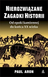 Nierozwiązane zagadki historii w.6 - Aron Paul