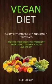 Vegan Diet - Luis Crump