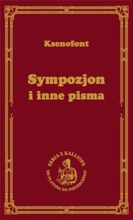 Sympozjon i inne pisma - Ksenofont