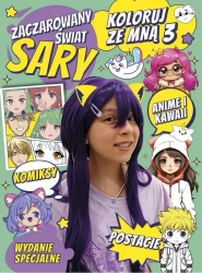 Zaczarowany Świat Sary. Rysowanki i zabawy - praca zbiorowa