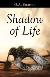 Shadow of Life - Stratton G.A.