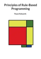 Principles of Rule-Based Programming - Frühwirth Thom