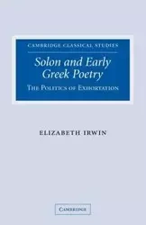 Solon and Early Greek Poetry - Irwin Elizabeth