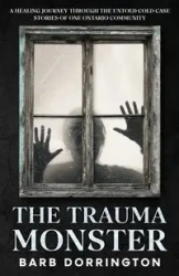 The Trauma Monster - Barb Dorrington