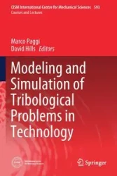 Modeling and Simulation of Tribological Problems in Technology - Paggi Marco
