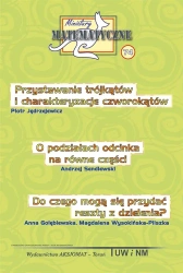 Miniatury matematyczne 74 - Mieczysław K. Mentzen, Agnieszka Krause, Piotr Ję