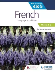 French for the IB MYP 4&5 - Fontaine Fabienne