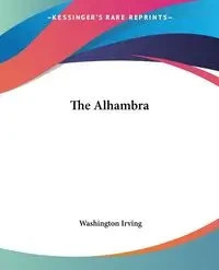 The Alhambra - Irving Washington