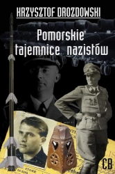 Pomorskie tajemnice III Rzeszy - Krzysztof Drozdowski