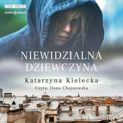 audiobook Niewidzialna dziewczyna - Katarzyna Kielecka