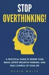 Stop Overthinking! - Prep Connect