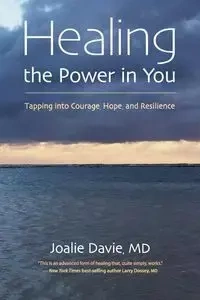 Healing the Power in You - Davie Joalie