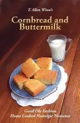 Cornbread and Buttermilk - Allen Winn T.