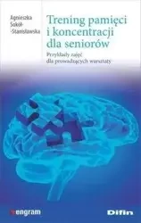 Trening pamięci i koncentracji dla seniorów - Agnieszka Sokół-Stanisławska