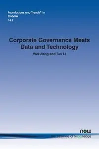 Corporate Governance Meets Data and Technology - Wei Jiang