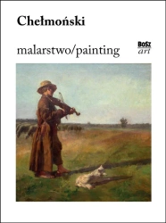 Chełmoński. Malarstwo - Stefania Krzysztofowicz-Kozakowska