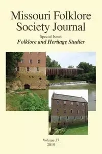 Missouri Folklore Society Journal, - Hansen Gregory