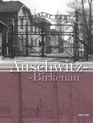 Auschwitz-Birkenau - Opracowanie zbiorowe